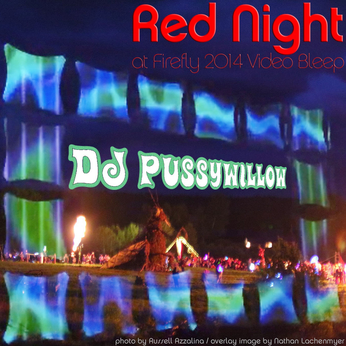 Red Night at Video Bleep - Firefly, July 2, 2014